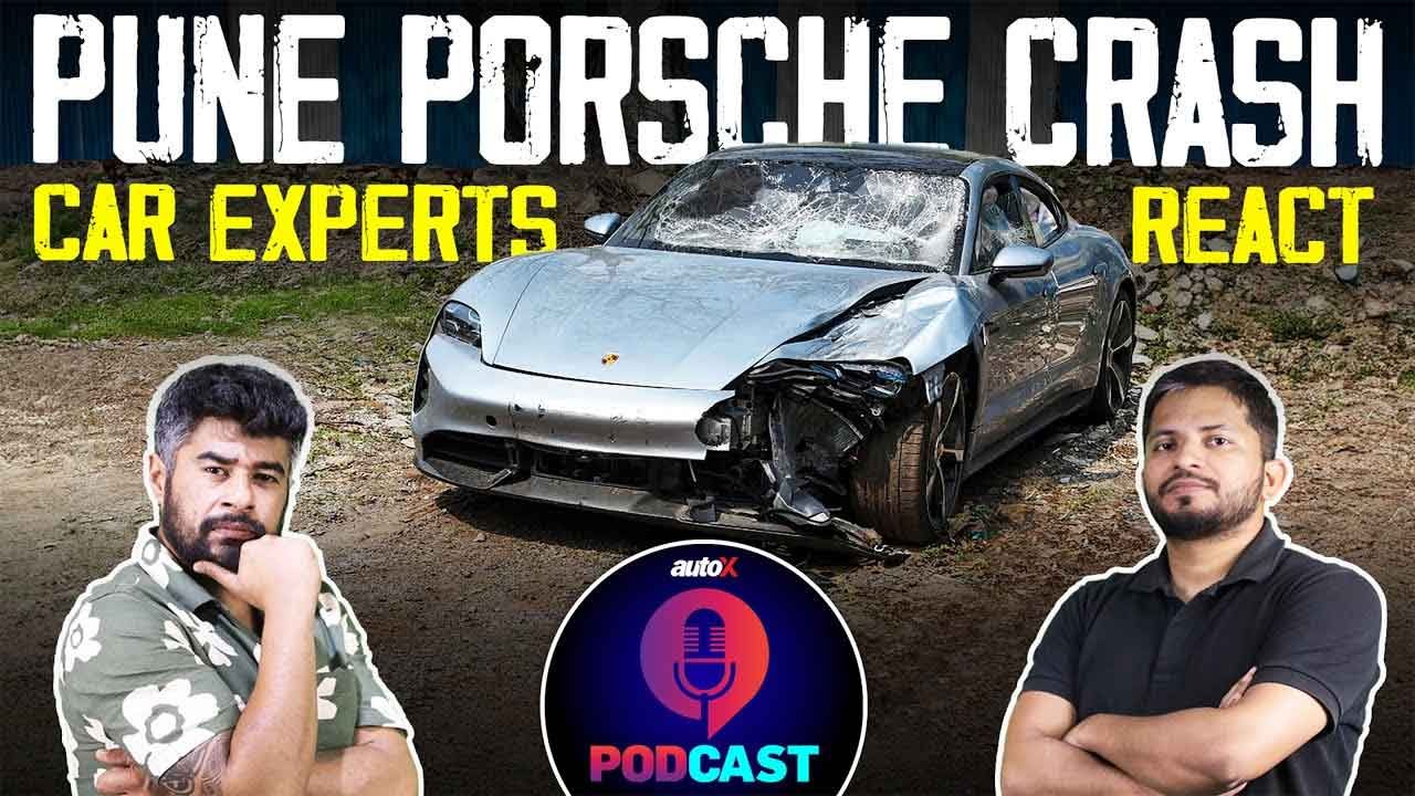 Car Experts REACT To Pune Porsche Accident AutoX Podcast 2024